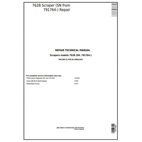 TM1568 SERVICE REPAIR TECHNICAL MANUAL - JOHN DEERE 762B (SN FROM 791764-) SCRAPER DOWNLOAD