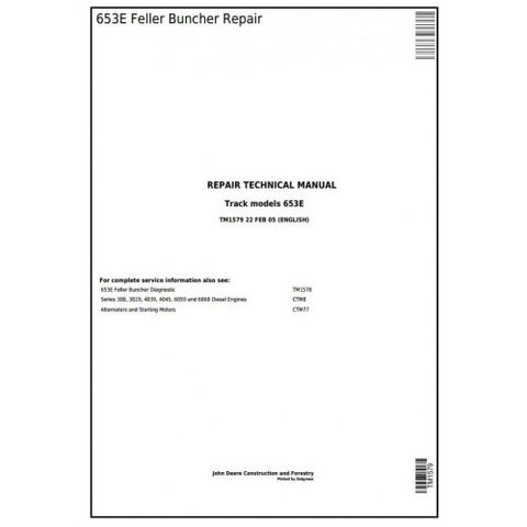 TM1579 SERVICE REPAIR TECHNICAL MANUAL - JOHN DEERE 653E TRACKED FELLER BUNCHER DOWNLOAD