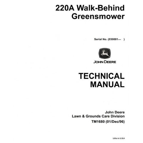 TM1680 SERVICE REPAIR TECHNICAL MANUAL - JOHN DEERE 220A WALK-BEHIND GREENSMOWER DOWNLOAD