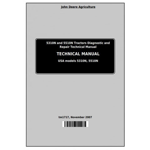 TM1717 DIAGNOSTIC AND REPAIR TECHNICAL MANUAL - JOHN DEERE 5310N, 5510N TRACTORS DOWNLOAD