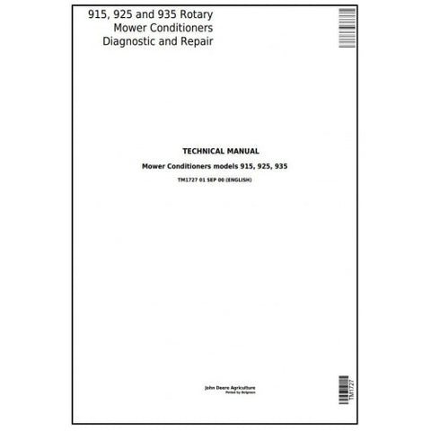 TM1727 DIAGNOSTIC AND REPAIR TECHNICAL MANUAL - JOHN DEERE 915, 925 AND 935 ROTARY MOWER CONDITIONERS DOWNLOAD