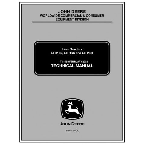 TM1768 SERVICE REPAIR TECHNICAL MANUAL - JOHN DEERE LTR155, LTR166, LTR180 LAWN TRACTORS DOWNLOAD