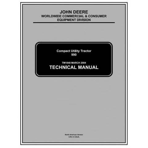 TM1848 SERVICE REPAIR TECHNICAL MANUAL - JOHN DEERE 990 COMPACT UTILITY TRACTORS DOWNLOAD