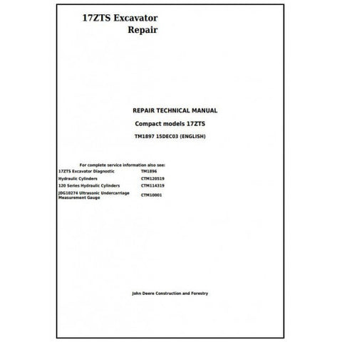 TM1897 SERVICE REPAIR TECHNICAL MANUAL - JOHN DEERE 17ZTS COMPACT EXCAVATOR DOWNLOAD