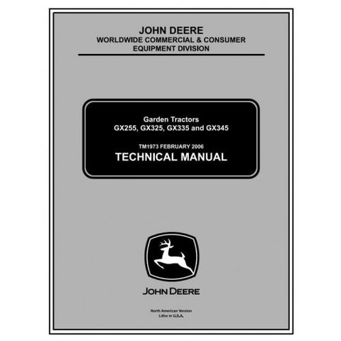 TM1973 SERVICE REPAIR TECHNICAL MANUAL - JOHN DEERE GX325, GX335, GX345, GX255 LAWN AND GARDEN TRACTORS DOWNLOAD