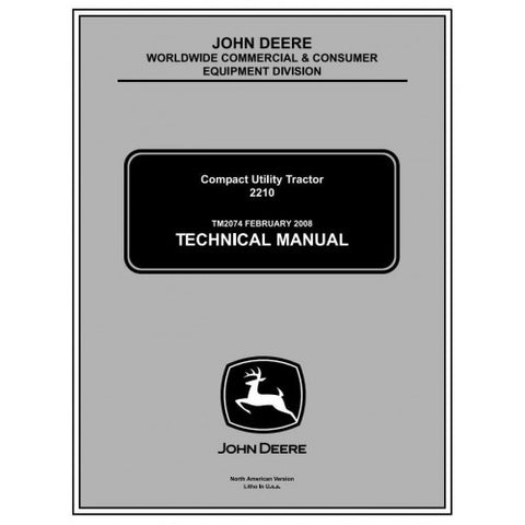 TM2074 SERVICE REPIAR TECHNICAL MANUAL - JOHN DEERE 2210 COMPACT UTILITY TRACTOR DOWNLOAD