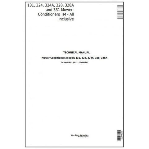 TM300619 DIAGNOSTIC AND REPAIR TECHNICAL MANUAL - JOHN DEERE 131, 324, 324A, 328, 328A, 331 MOWER-CONDITIONERS DOWNLOAD