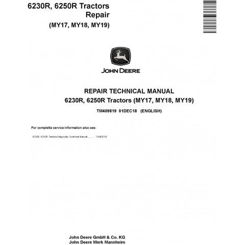 TM409819 SERVICE REPAIR TECHNICAL MANUAL - JOHN DEERE 6230R, 6250R TRACTORS DOWNLOAD