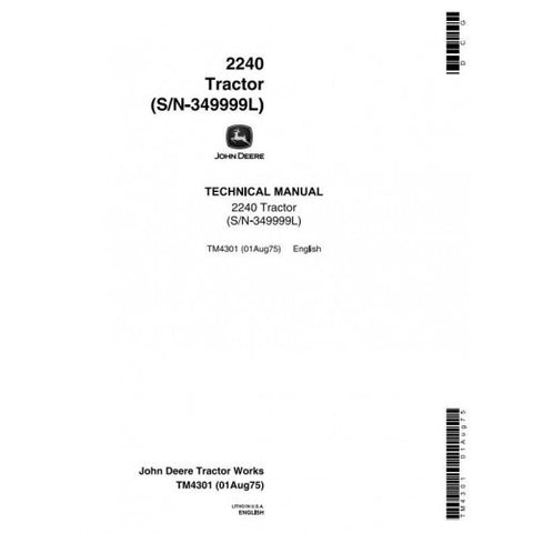 TM4301 SERVICE REPIAR TECHNICAL MANUAL - JOHN DEERE 2240 TRACTOR DOWNLOAD