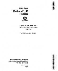 TM4353 SERVICE REPAIR TECHNICAL MANUAL - JOHN DEERE 840, 940, 1040 & 1140 TRACTOR DOWNLOAD