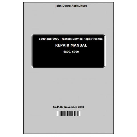 TM4516 SERVICE REPAIR TECHNICAL MANUAL - JOHN DEERE 6800 AND 6900 TRACTORS DOWNLOAD