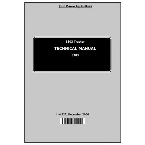 TM4827 SERVICE REPAIR TECHNICAL  MANUAL - JOHN DEERE 5303 TRACTORS DOWNLOAD