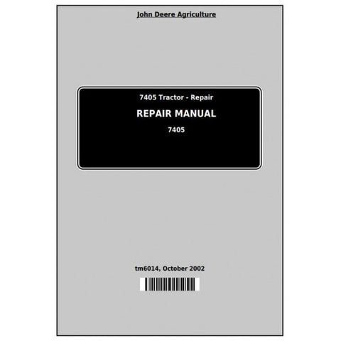 TM6014 SERVICE REPAIR TECHNICAL MANUAL - JOHN DEERE 7405 TRACTORS DOWNLOAD