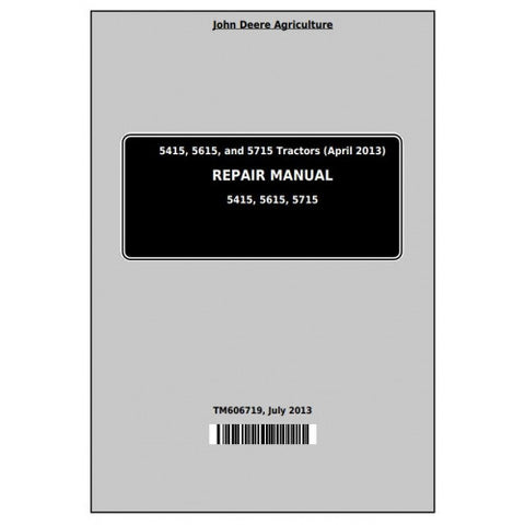 TM606719 SERVICE REPAIR TECHNICAL MANUAL - JOHN DEERE 5415 5615 5715 TRACTORS DOWNLOAD