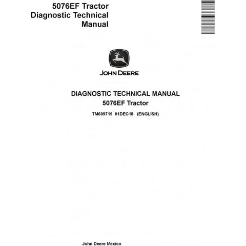 TM609719 DIAGNOSTIC TECHNICAL MANUAL - JOHN DEERE 5076EF TRACTORS DOWNLOAD