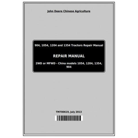 TM700619 SERVICE REPAIR MANUAL - JOHN DEERE 904, 1054, 1204, 1354, 1404 CHINA TRACTOR DOWNLOAD