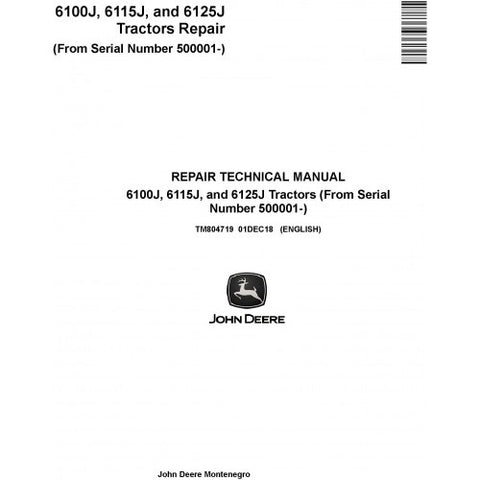 TM804719 SERVICE REPAIR TECHNICAL MANUAL - JOHN DEERE 6100J, 6115J AND 6125J TRACTORS DOWNLOAD