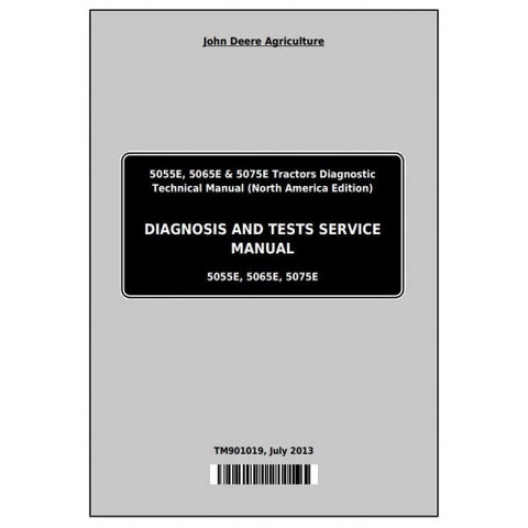 TM901019 DIAGNOSIS AND TESTS SERVICE MANUAL - JOHN DEERE 5055E, 5065E, 5075E TRACTORS DOWNLOAD