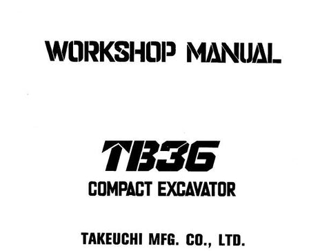 Takeuchi TB36 Compact Excavator PDF DOWNLOAD Service Repair Manual